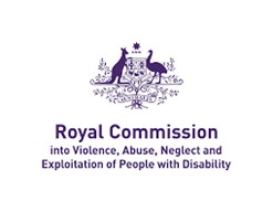 Australian Coat of Arms with Royal Commission into Violence, Abuse, Neglect and Exploitation of People with
Disability written below it 