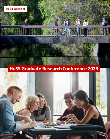An image of students walking across a bridge on the Bundoora campus, above an image of a group of people talking around a table. In the middle of the two images is the text ' HUSS Graduate Research Conference 2023