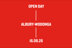 White text on red background reading Open Day, Albury-Wodonga, 16.08.26.
