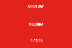 White text on red background reading Open Day, Mildura, 12.08.26.