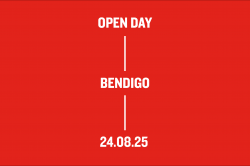 White text on red background reading Open Day, Bendigo, 24.08.25