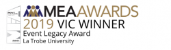 MEA Awards 2019 VIC Winner - Event Legacy Award La Trobe University