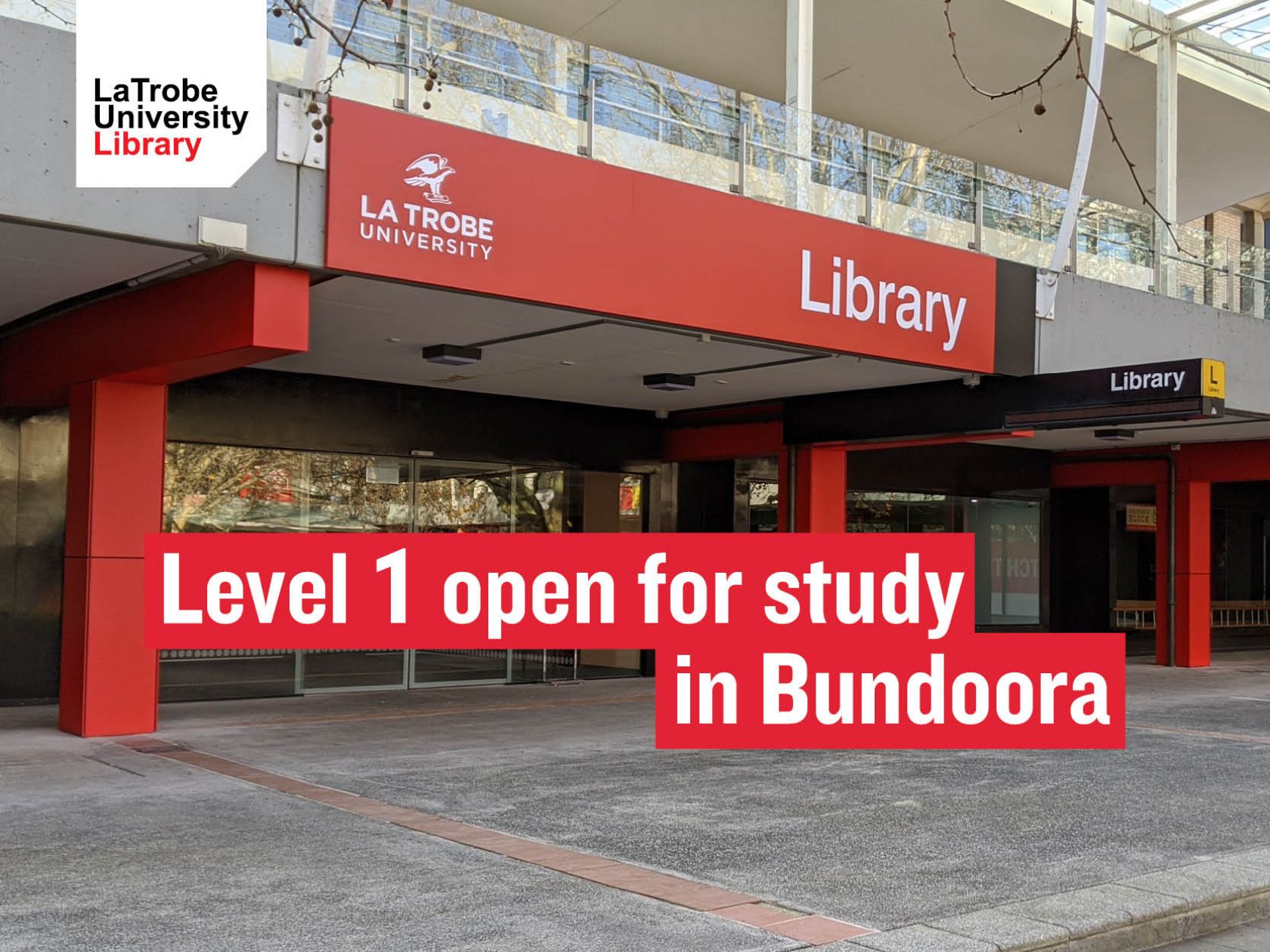 Bundoora Level 1 Open for Students, News, La Trobe University