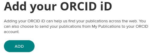 Screengrab of the section of My Publications to add your ORCID ID