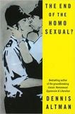 The End of The Homosexual by La Trobe’s own Emeritus Professor, Dennis Altman